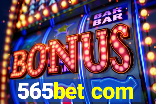 565bet com