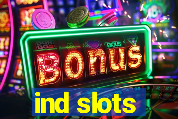 ind slots