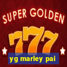 yg marley pai