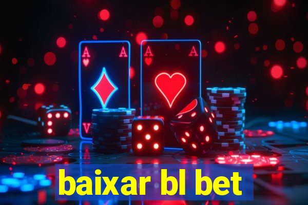 baixar bl bet