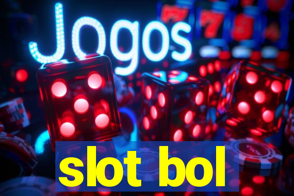 slot bol