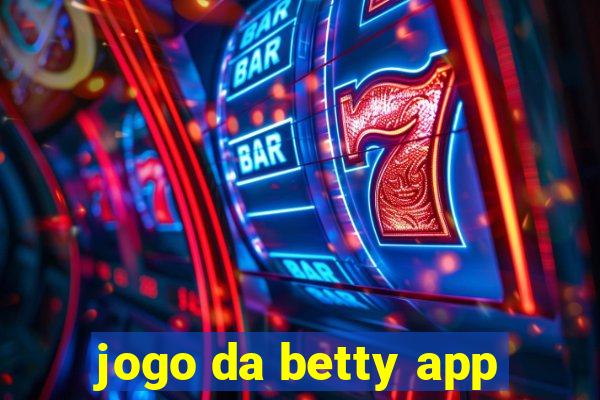 jogo da betty app