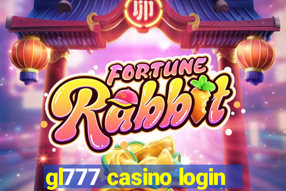 gl777 casino login