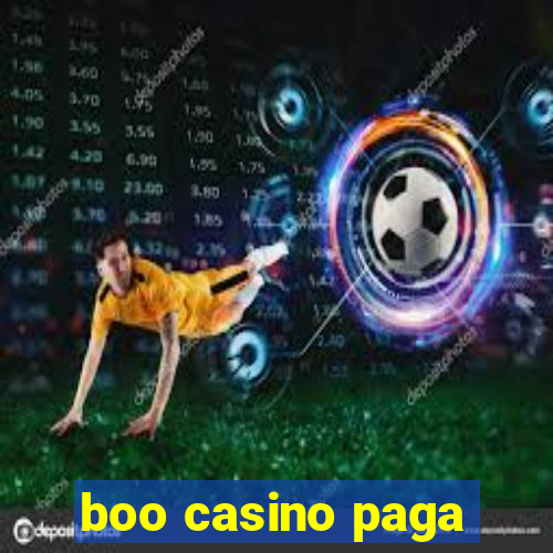 boo casino paga