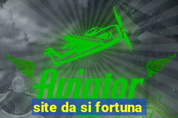 site da si fortuna