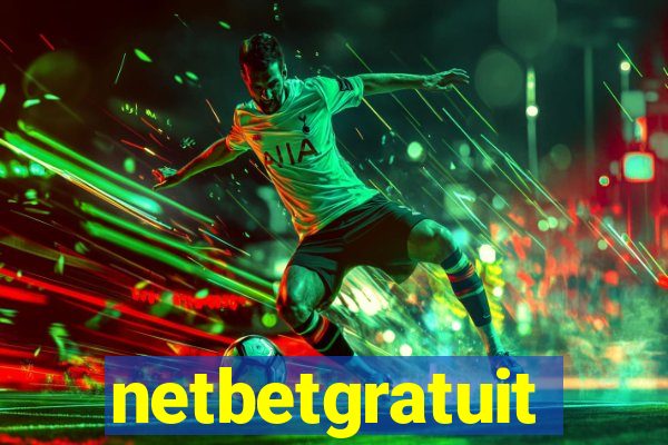 netbetgratuit