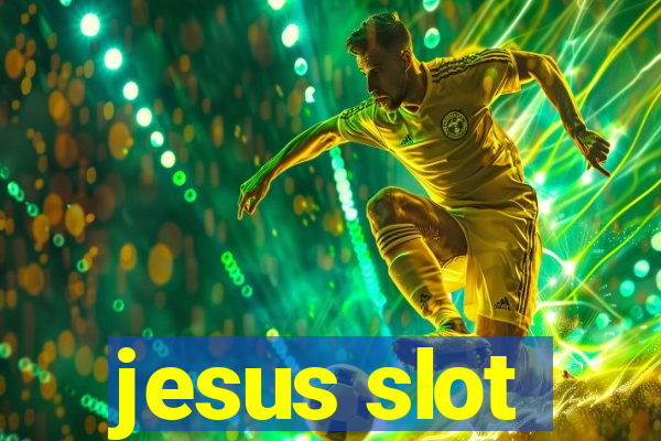 jesus slot