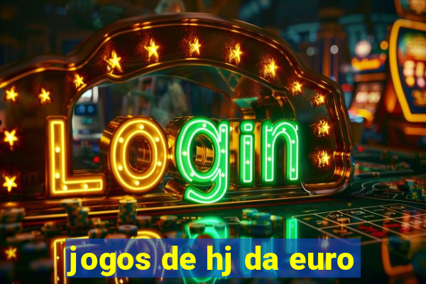 jogos de hj da euro