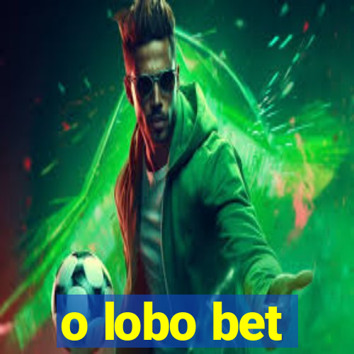 o lobo bet