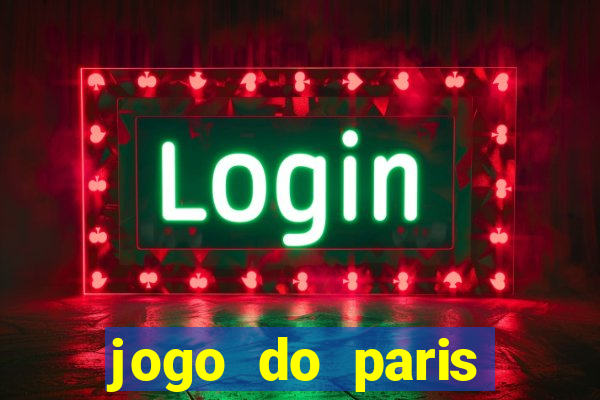 jogo do paris saint-germain onde assistir