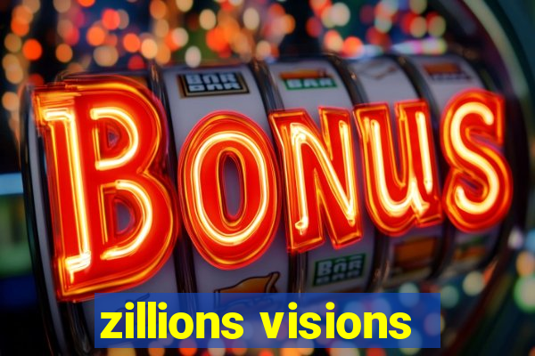 zillions visions