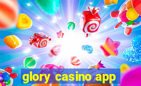 glory casino app