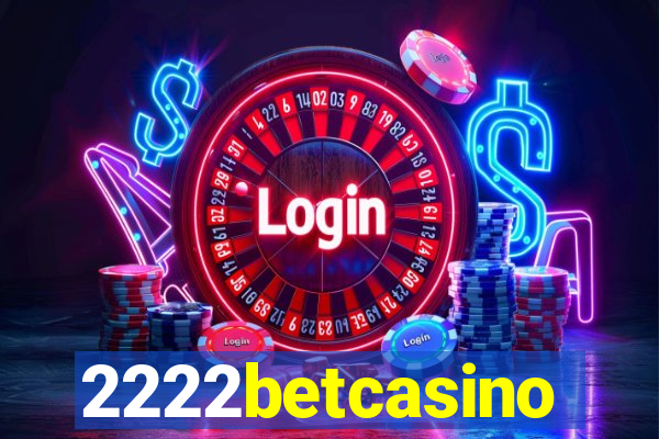 2222betcasino