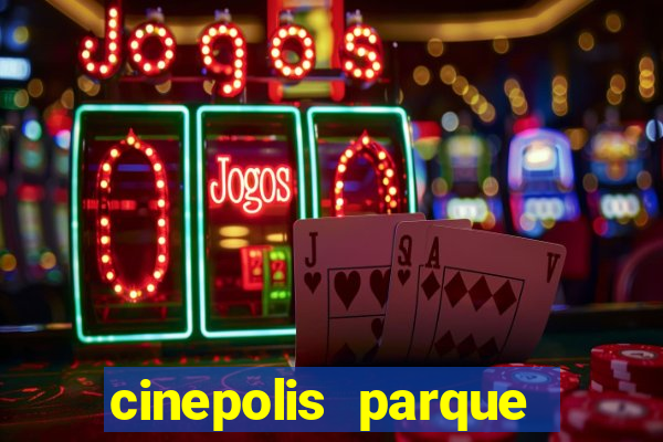 cinepolis parque shopping bahia