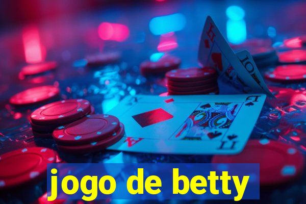 jogo de betty