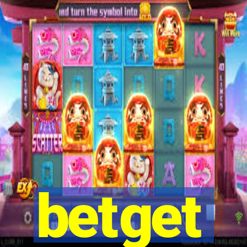 betget