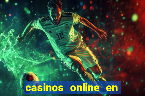 casinos online en las vegas