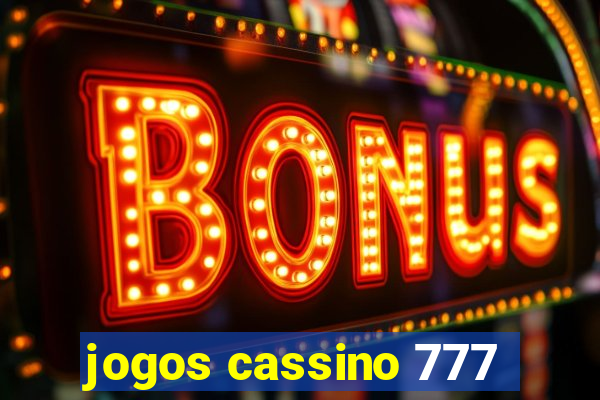 jogos cassino 777