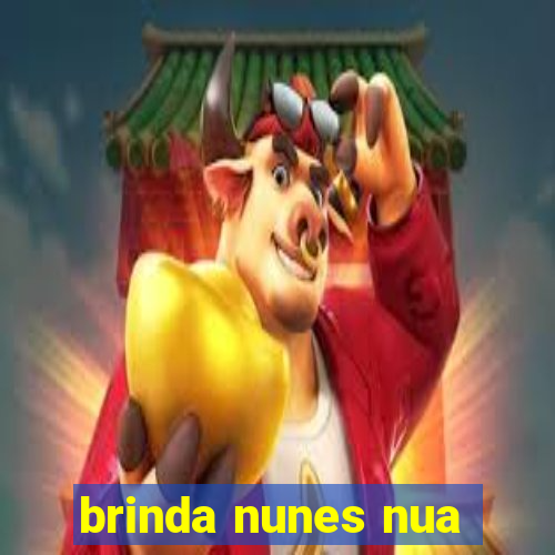 brinda nunes nua