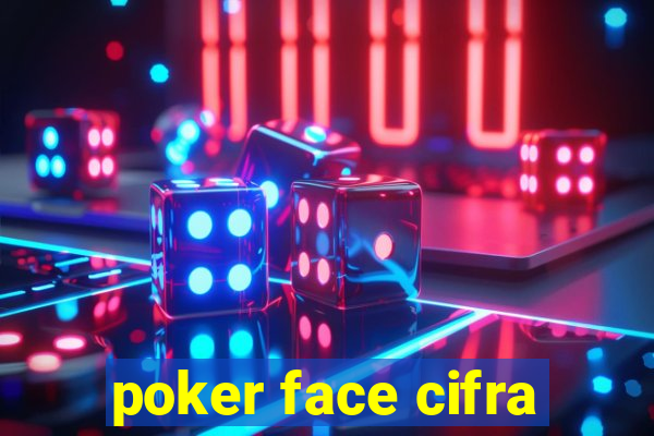 poker face cifra