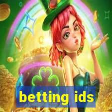 betting ids