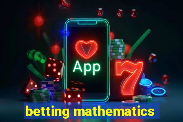 betting mathematics