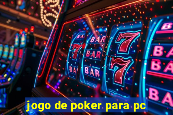 jogo de poker para pc