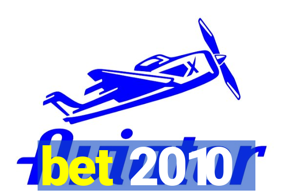 bet 2010