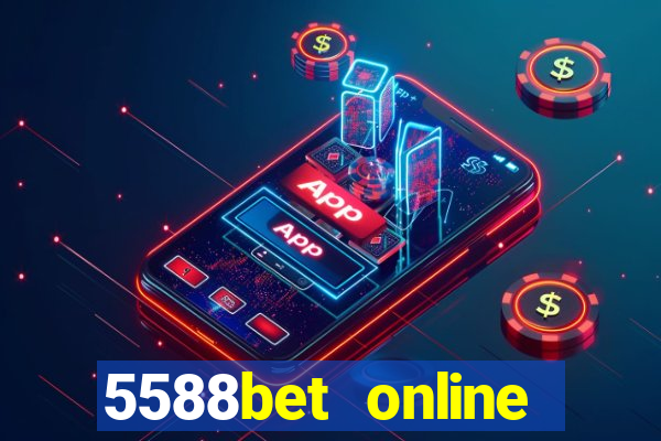 5588bet online casino internet