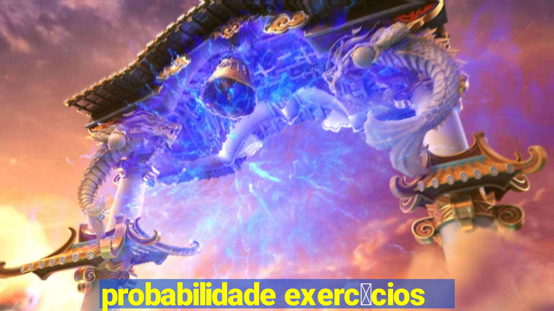 probabilidade exerc铆cios