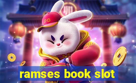 ramses book slot