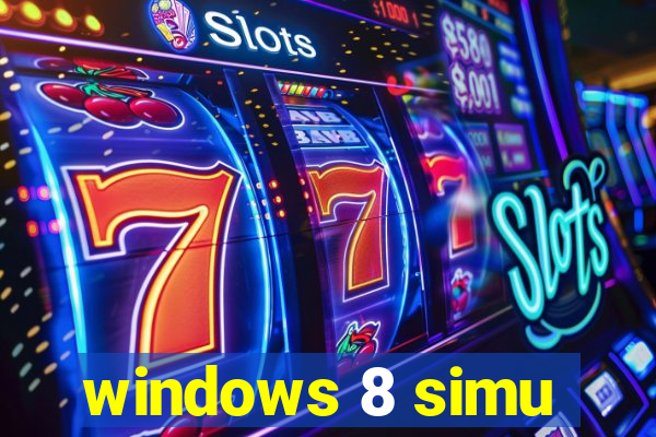 windows 8 simu