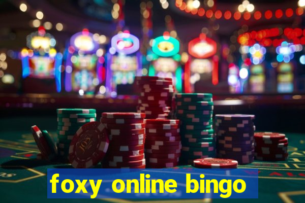 foxy online bingo