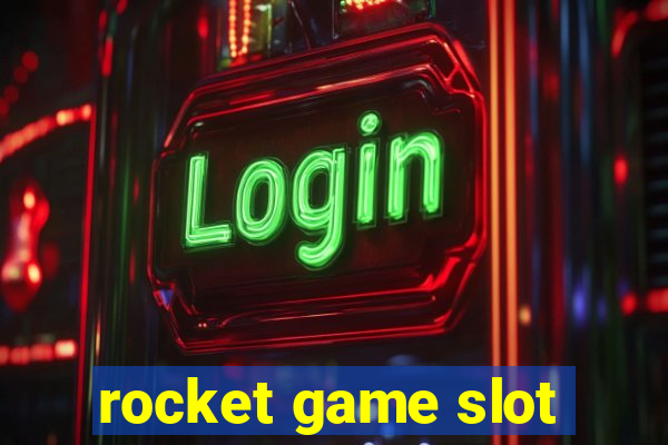 rocket game slot