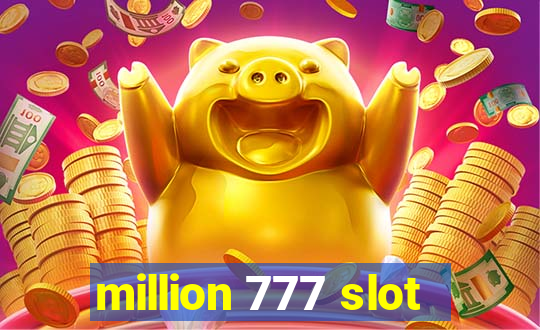 million 777 slot