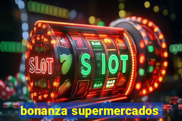 bonanza supermercados