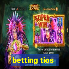 betting tios