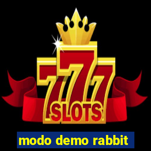 modo demo rabbit