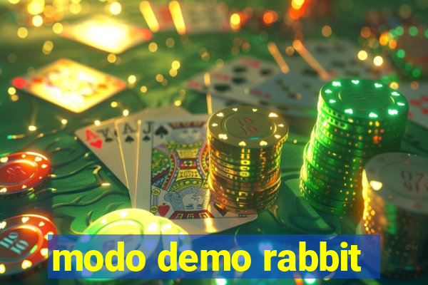 modo demo rabbit