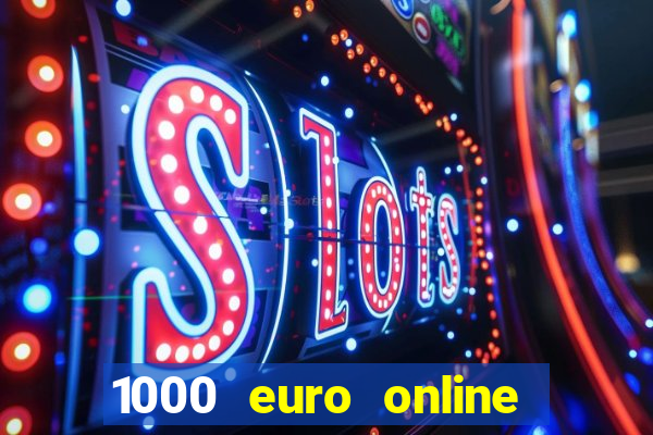 1000 euro online na mga casino