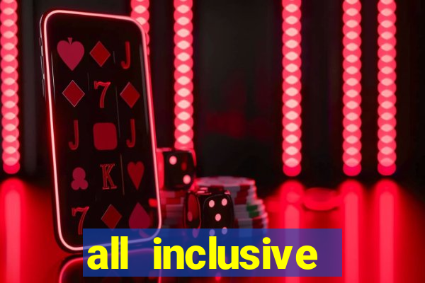 all inclusive resort with casino