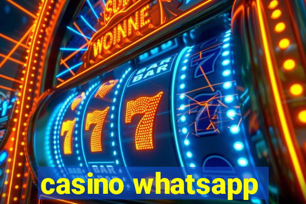 casino whatsapp