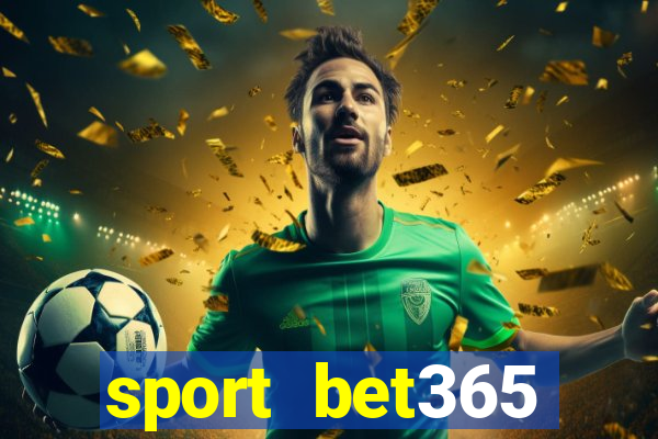 sport bet365 apostas online