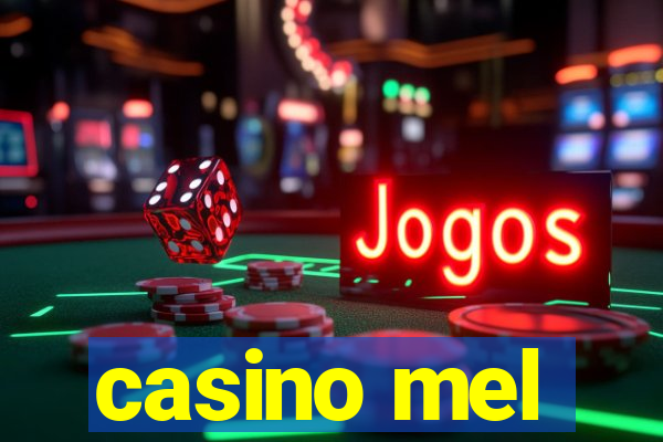 casino mel