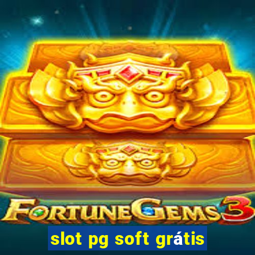 slot pg soft grátis