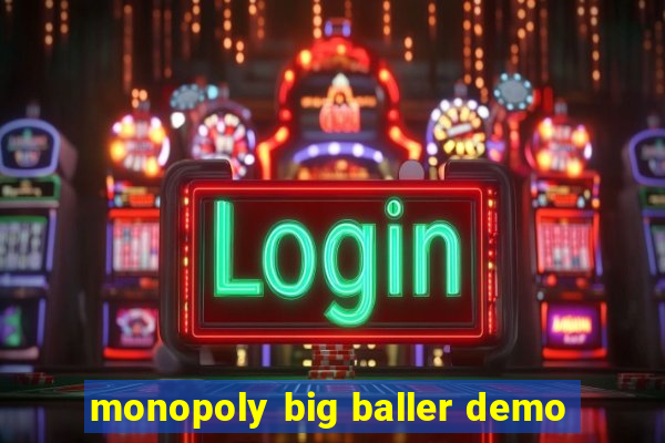 monopoly big baller demo