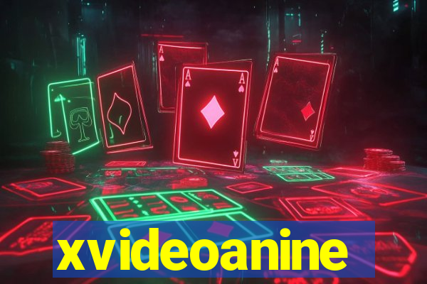 xvideoanine