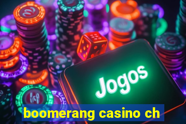 boomerang casino ch