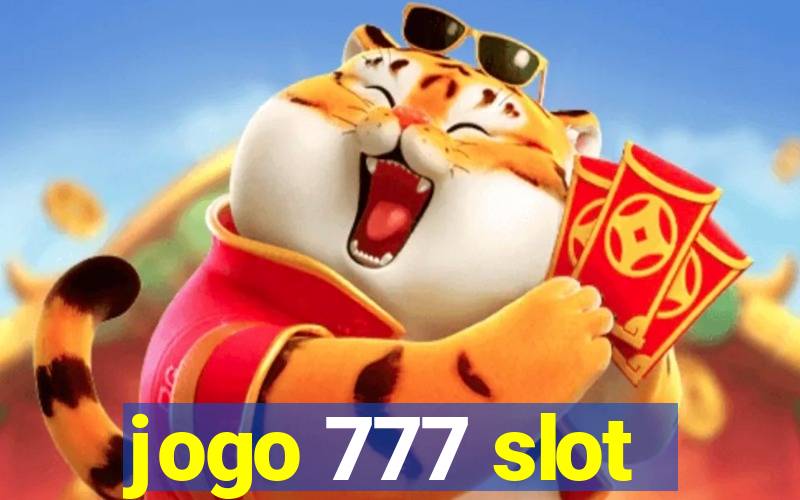 jogo 777 slot