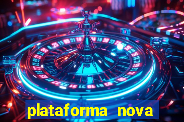 plataforma nova 2024 bet